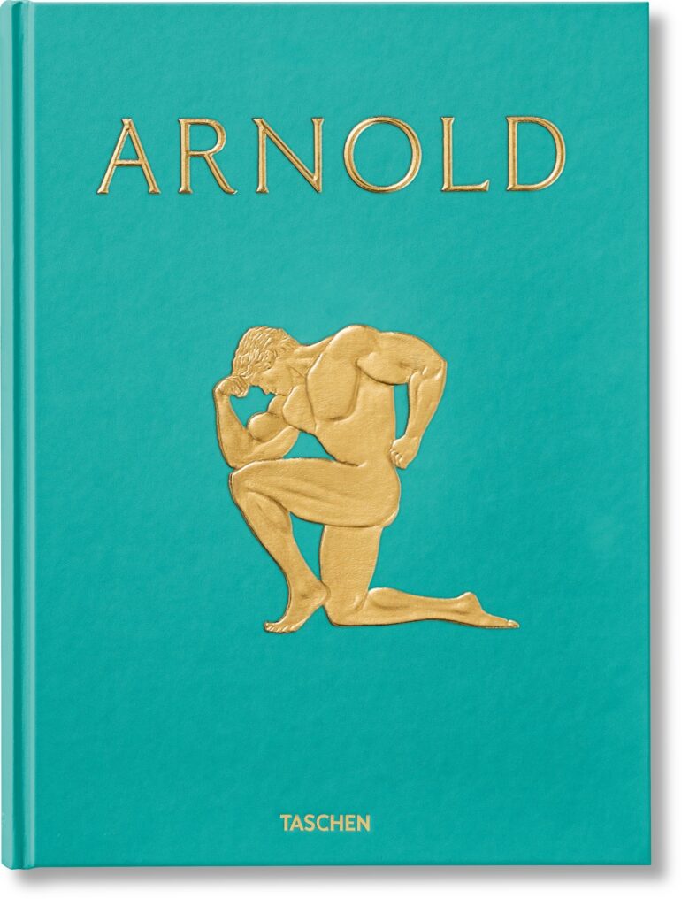 Arnold: A Visual Chronicle of an American Icon