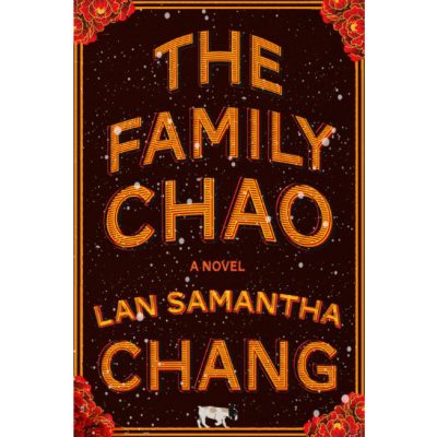 Odalisque book recommendations: The Family Chao by Lan Samantha Chang